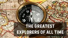 The Greatest Explorers of All Time