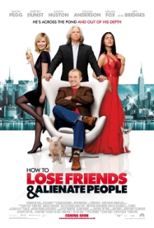 How to Lose Friends & Alienate People (2008)